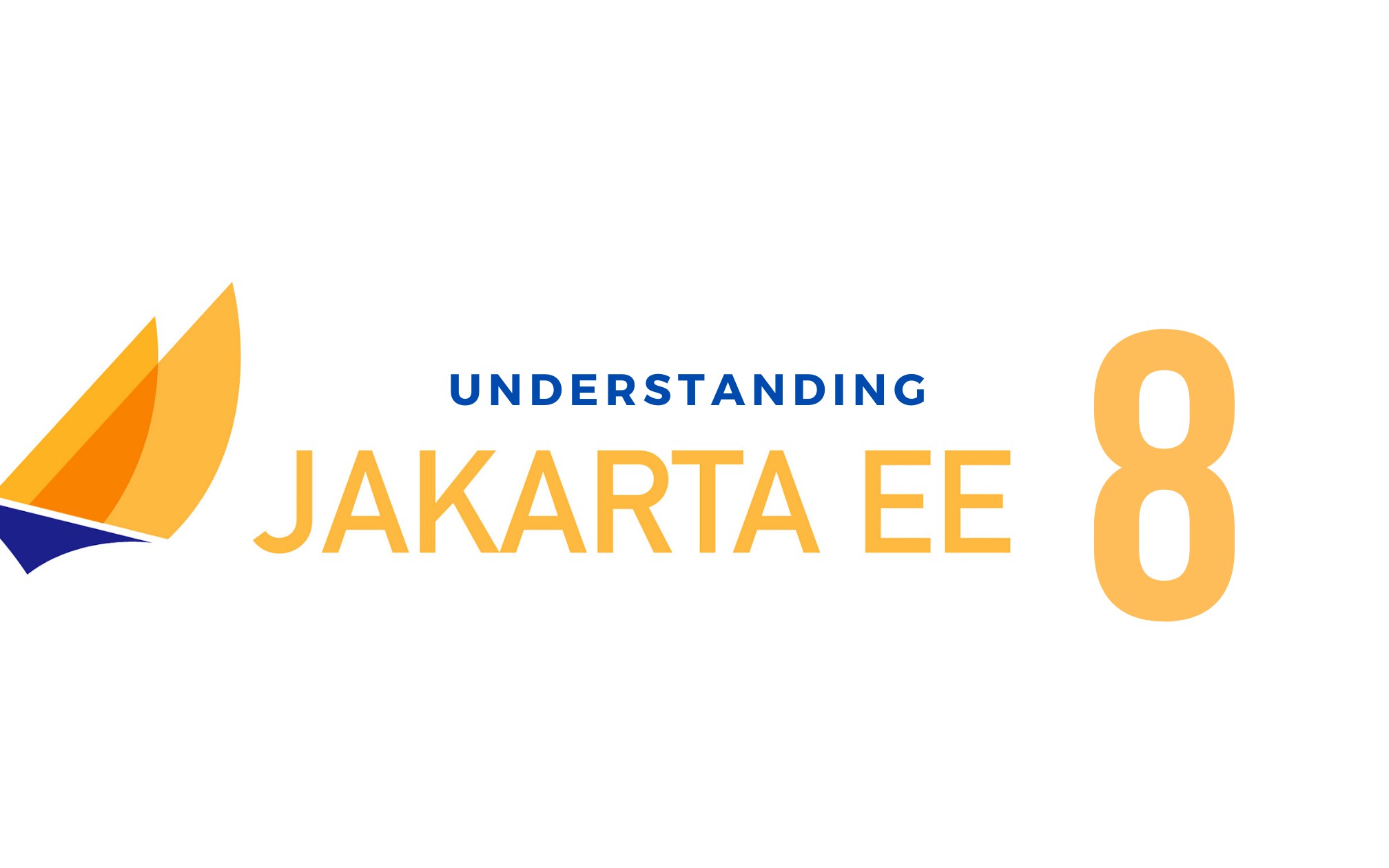 Understanding Jakarta EE 8: Tutorial Series 
