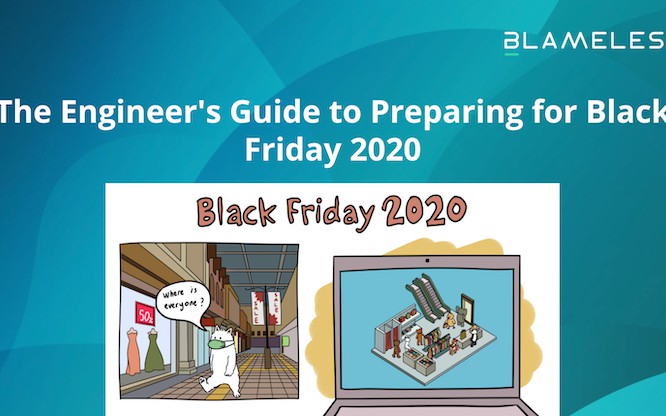 The Engineer S Guide To Preparing For Black Friday 2020 Dzone Devops
