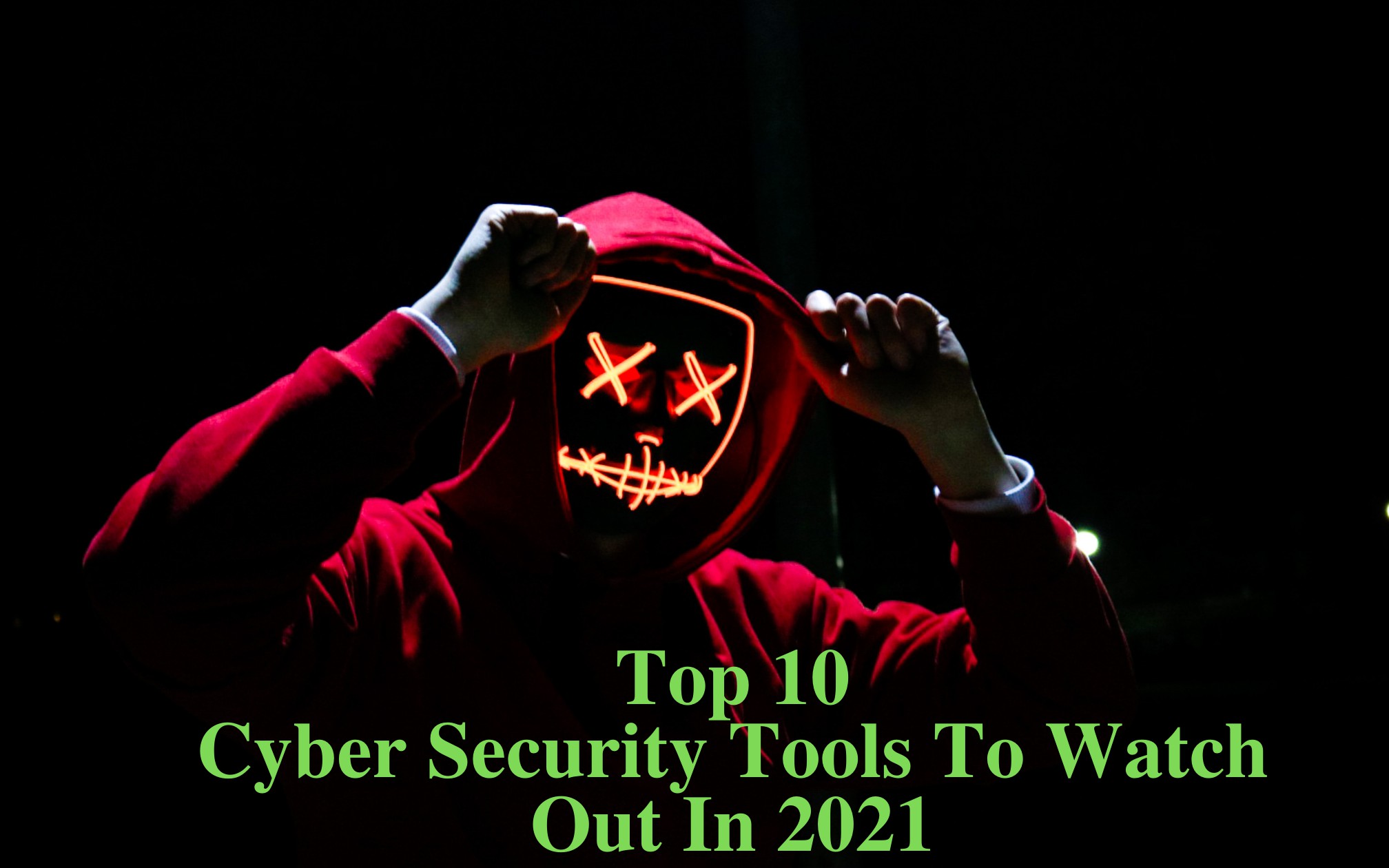 10 Cyber Security Tools to Watch Out for in 2021 - DZone Security
