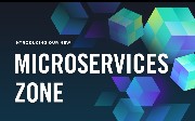 Say Hello to DZone's Newest Zone: The Microservices Zone